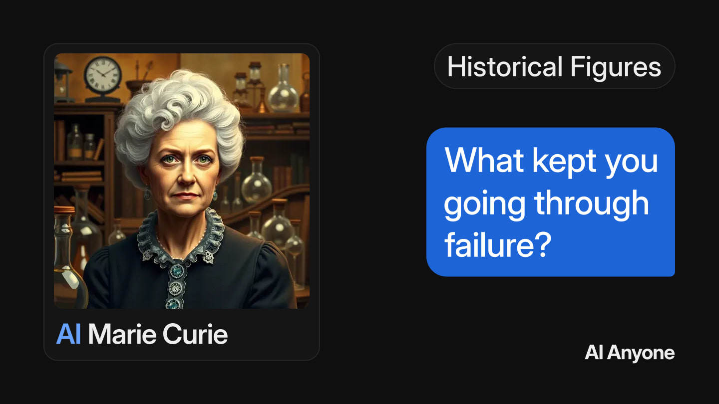A portrait card of AI Marie Curie beside a chat bubble asking: What kept you going through failure?